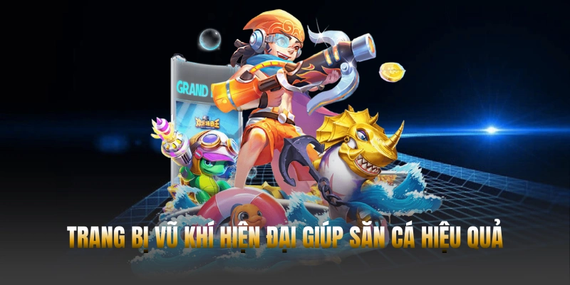 Trang bị vũ khí hiện đại giúp săn cá hiệu quả
